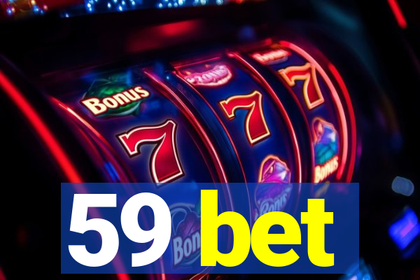 59 bet